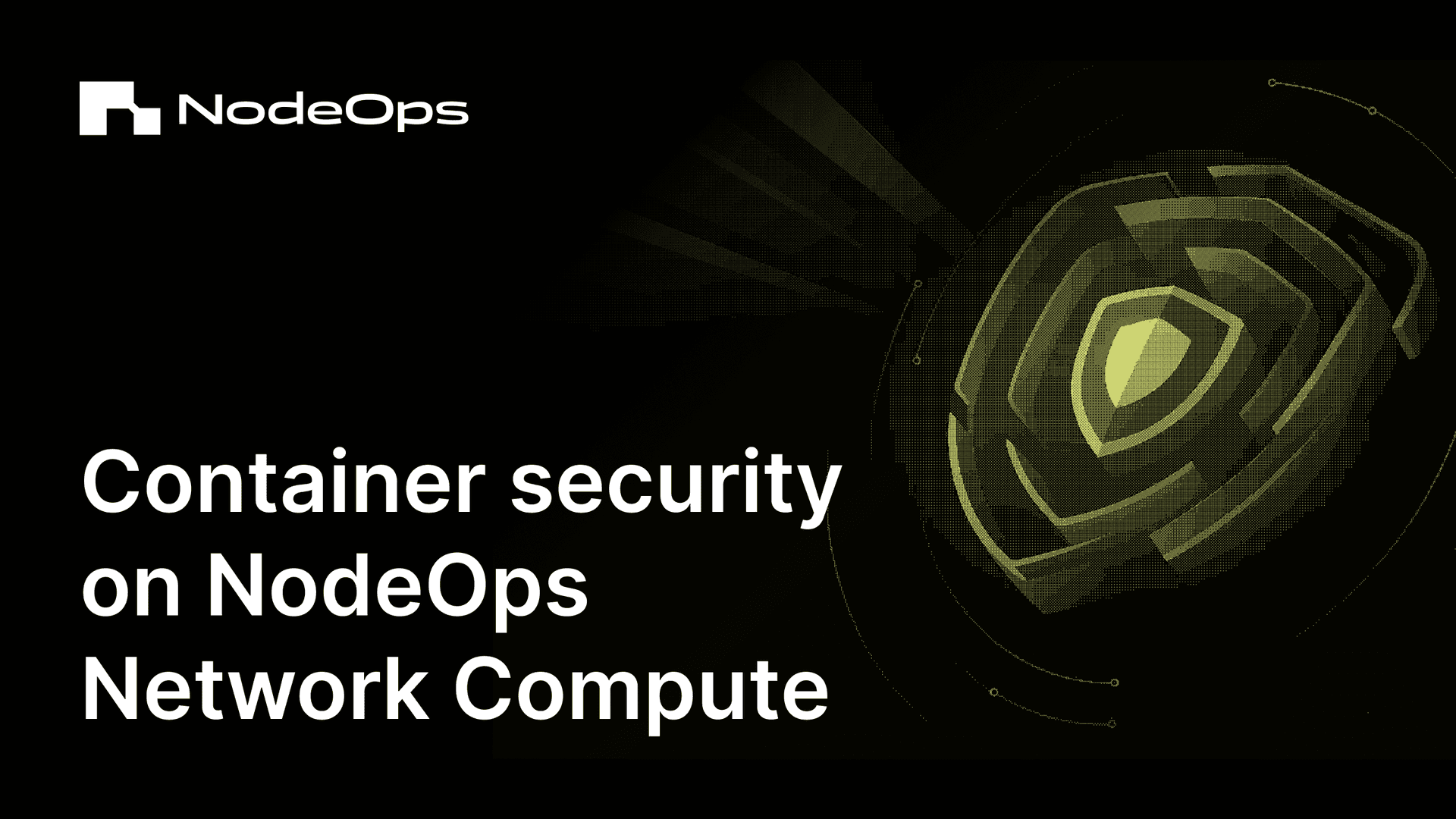 Container security on NodeOps Network Compute